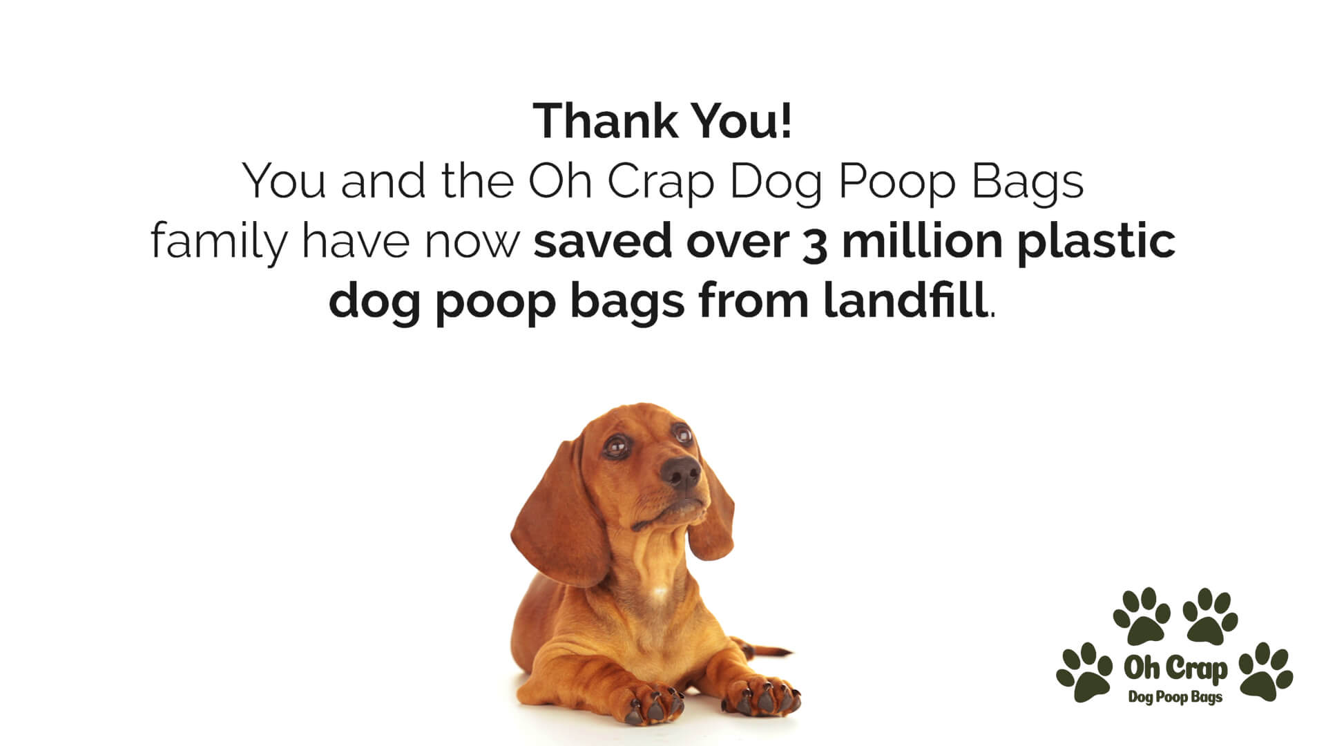 Image that says 3 Million Dog Poop Bags Saved From Landfill