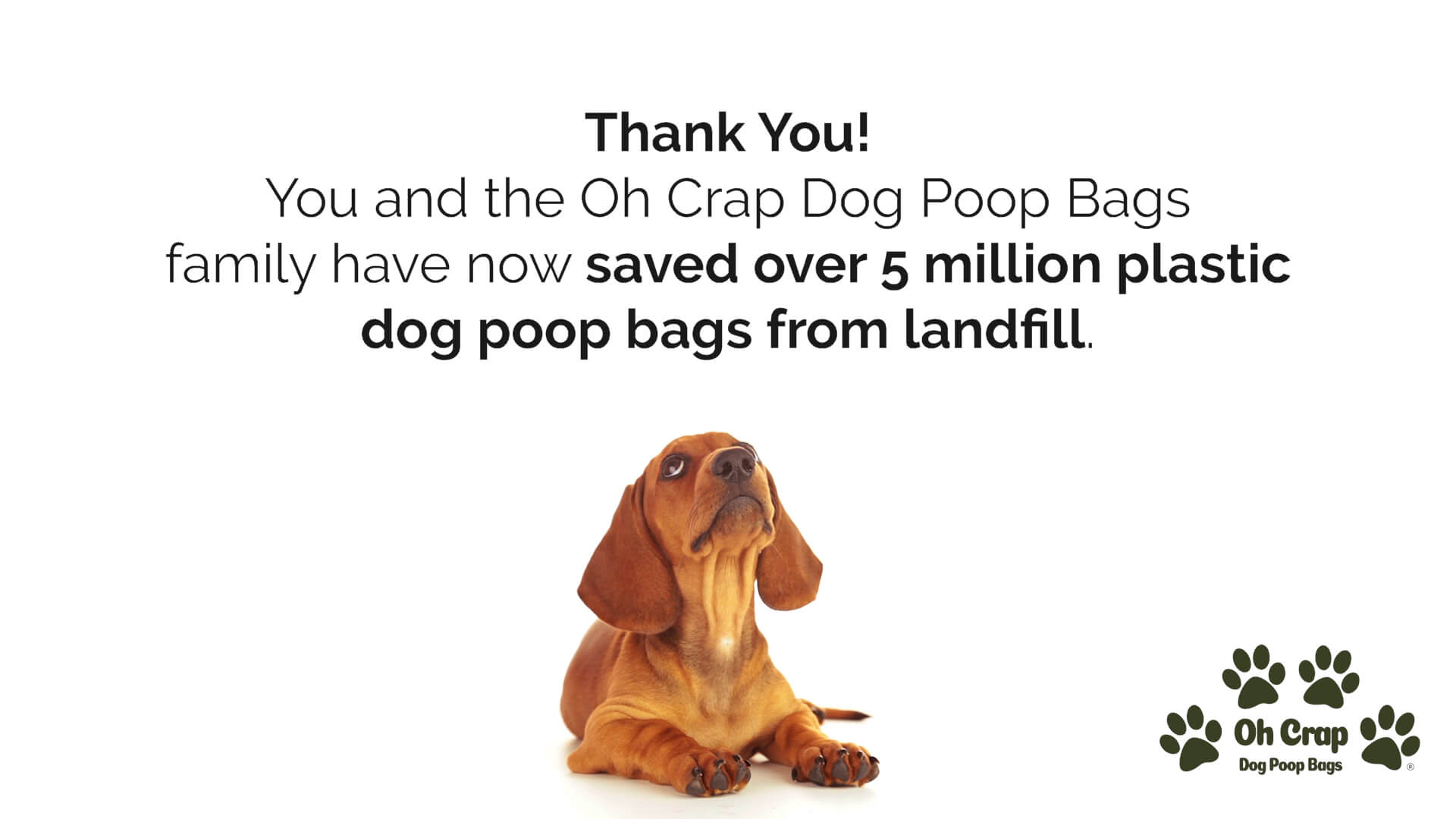 Image that says thank you for being part of the Oh Crap family who have now saved 5 million bags from landfill.